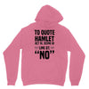 to quote hamlet no Unisex Hoodie