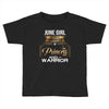 june  girl is a perfect combination of princess and warrior Toddler T-shirt