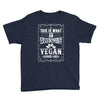 awesome vegan looks like Youth Tee