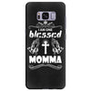 I Am One Blessed Momma Samsung Galaxy S8 Plus