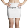 i loving you friend Mini Skirts