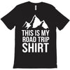 this is my road trip shirt T-Shirt