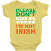 i'm not irish Baby Onesie