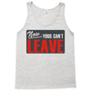 now yous can't leave Tank Top