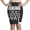 nerdy in a good way 2 Pencil Skirts