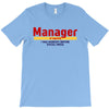 Manager Of Myselfy i Was Nobody Before Social Media T-Shirt
