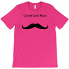 good god man T-Shirt