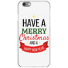 have a merry christmas and a happy new year iPhone 6/6s Case