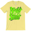 night shift T-Shirt