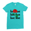 Love Rose Ladies Fitted T-Shirt