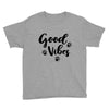 Good Vibes Youth Tee