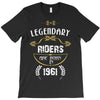 legendary riders are born in 1961 T-Shirt