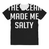 The Ocean Made Me Salty All Over Women's T-shirt