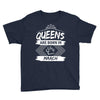 Queens Are Born In March Youth Tee