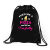 feed me a pizza and tell me i'm pretty Drawstring Bags