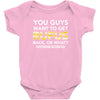 You Guys Want To Get Rufus Back Or What Sametimeless Baby Bodysuit