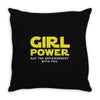 Girl Power May The Empowerment With You Throw Pillow