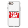 Breaking News i Don't Care iPhone 8