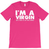 i'm a virgin but this is an old shirt T-Shirt