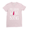 melanin wine and books Ladies Fitted T-Shirt