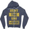 Dent The Universe Zipper Hoodie