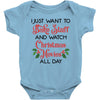 i just want to bake stuff and watch christmas movies all day Baby Bodysuit
