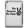dos cervezas por favor iPad Mini