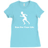 run for your life Ladies Fitted T-Shirt