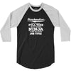 Merchandiser Only Because..... 3/4 Sleeve Shirt