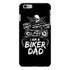 You Cant Scare Me I am Biker Dad iPhone 6/6s Plus Case