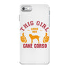 This Girl Loves Her Cane Corso iPhone 7 Case