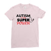 Autism Is My Super Power Ladies Fitted T-Shirt
