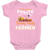 I Was Once A Polite Well Mannered Young Lady And The I Became A Farmer Baby Bodysuit
