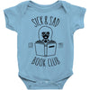sick &amp; sad book club Baby Onesie