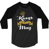 kings are born in may 3/4 Sleeve Shirt