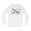 happy mother s day Long Sleeve Shirts