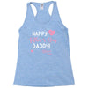 Happy Fathers Day Daddy Racerback Tank