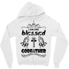 I Am One Blessed Godfather Zipper Hoodie
