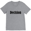 decision V-Neck Tee