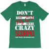 don't flirt with me i love may girl she is a crazy scorpio she will mu T-Shirt