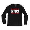 Protect Kids Not Guns Long Sleeve Shirts