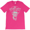 be excellent to each other T-Shirt