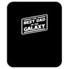 best dad in the galaxy Mousepad