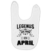 Legends Are Born In April Baby Bibs