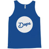 Dope Tank Top