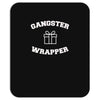 gangster wrapper Mousepad