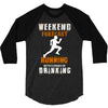 weekend forecast running 3/4 Sleeve Shirt