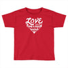 love is a four legged word Toddler T-shirt