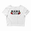 Mamacita Crop Top