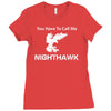 call me nighthawk step brothers Ladies Fitted T-Shirt
